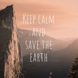 Keep Calm Save the Earth